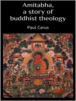 cover image of Amitabha a story of buddhist theology